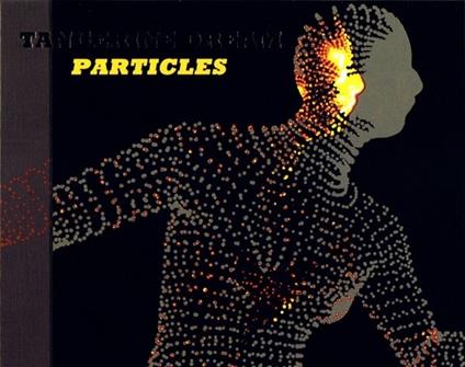Particles - CD Audio di Tangerine Dream