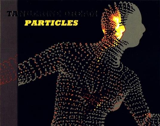Particles - CD Audio di Tangerine Dream