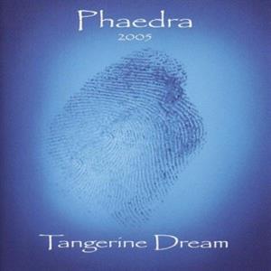 Phaedra 2005 - CD Audio di Tangerine Dream