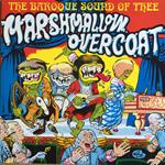 Baroque Sound Of The Marshmallow Overcoat