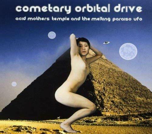 Cometary Orbital Drive - CD Audio di Acid Mothers Temple