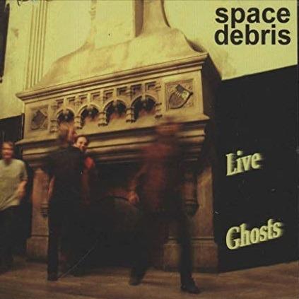 Live Ghosts - CD Audio di Space Debris