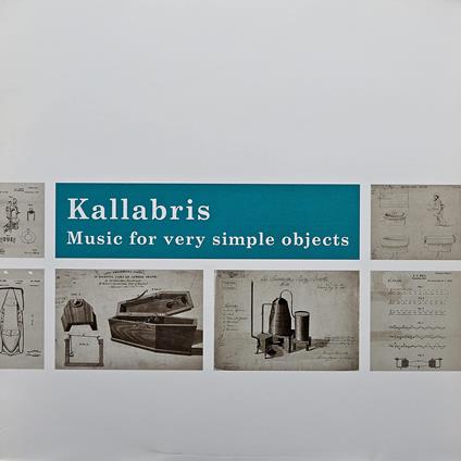 Music For Simple Objects - Vinile 10'' di Kallabris