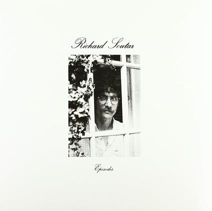 Episodes - Vinile LP di Richard Soutar