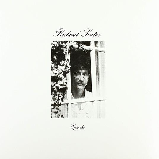 Episodes - Vinile LP di Richard Soutar