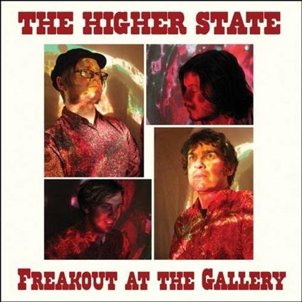 Freakout at the Gallery - Vinile LP di Higher State
