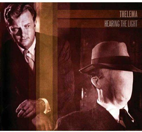 Hearing the Light - CD Audio di Thelema