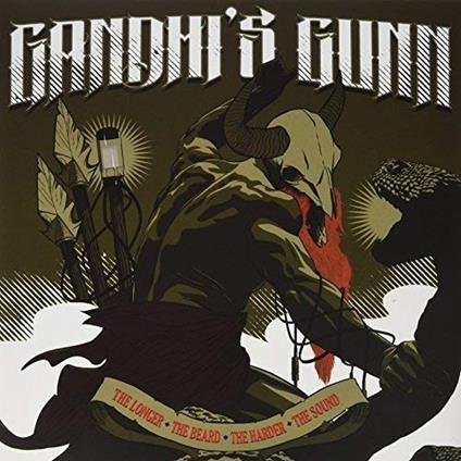 The Longer The Beard The Harder The Sound - Vinile LP di Gandhi's Gunn