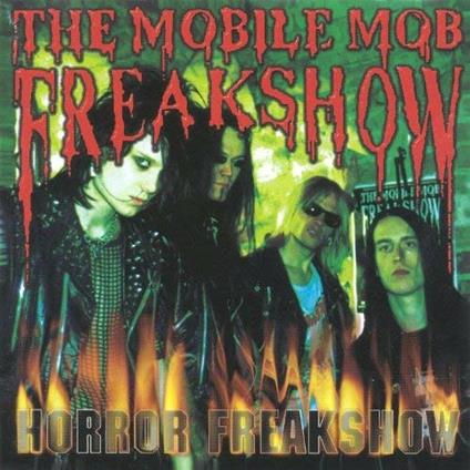 Horror Freakshow - Vinile LP di Mobile Mob Freakshow