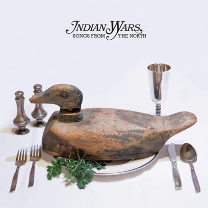 Songs from the North - Vinile LP di Indian Wars