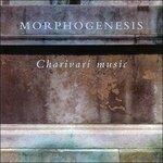 Charivari Music - CD Audio di Morphogenesis