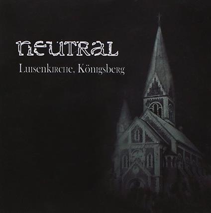Luisenkirche, Konigsberg - CD Audio di Neutral