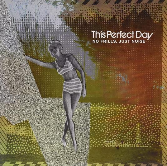 No Frills, Just Noise - Vinile LP di This Perfect Day