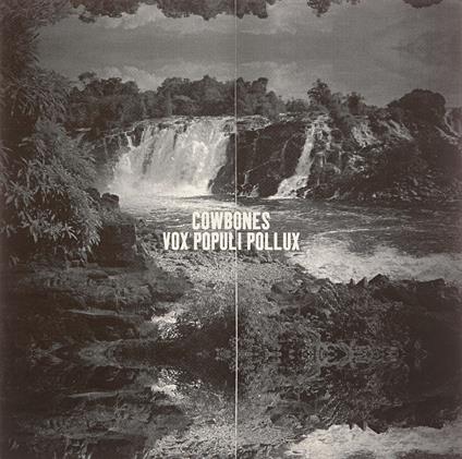 Vox Populi Pollux - Vinile LP di Cowbones