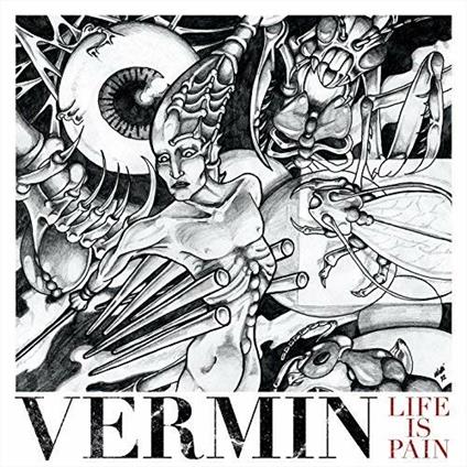 Life Is Pain (Coloured) - Vinile LP di Vermin