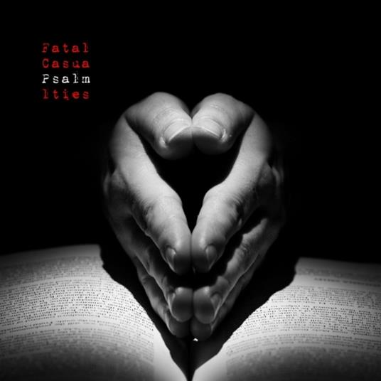 Psalm - Vinile LP di Fatal Casualties