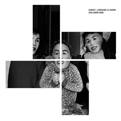 Cindy, Lorraine and Hank - Vinile LP di Column One