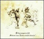 Sturm Ins Leben Wild Hine - Vinile LP di Sturmpercht