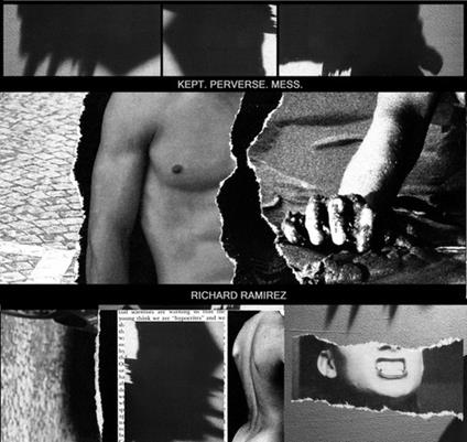 Kept.Perverse.Mess - Vinile LP di Richard Ramirez