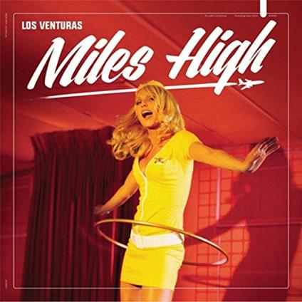 Miles High - CD Audio di Los Venturas