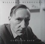Curse Go Back - Vinile LP di William Burroughs