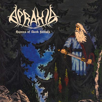 Hymns Of The Dark Forest - CD Audio di Apraxia