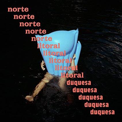 Norte Litoral - CD Audio di Duquesa