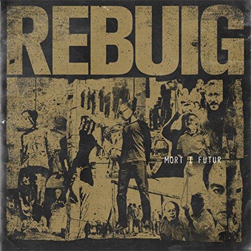 Mort I Futur - CD Audio di Rebuig