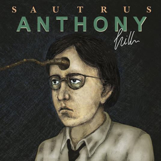 Anthony Hill - Vinile LP di Sautrus