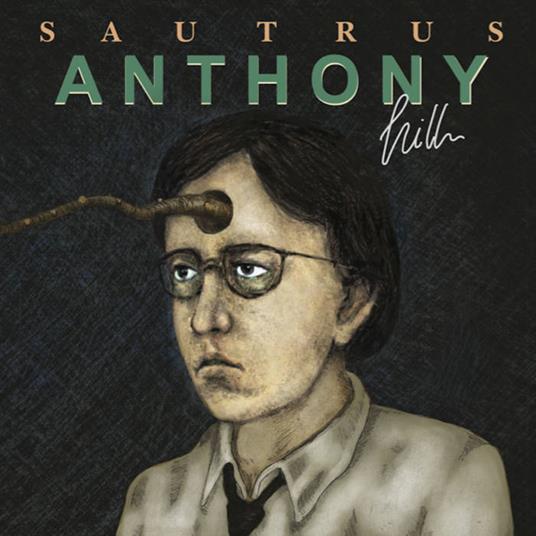 Anthony Hill - CD Audio di Sautrus