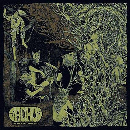 Sadhus The Smoking Community - Vinile LP di Sadhus The Smoking Community