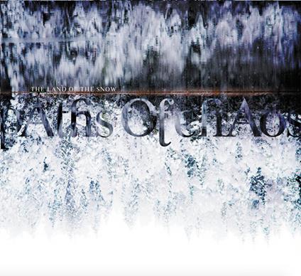 Paths of Chaos - CD Audio di Land of the Snow