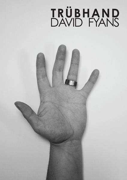 Trubhand - CD Audio di David Fyans