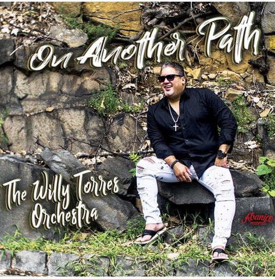 On Another Path - CD Audio di Willy Torres
