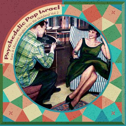 Psychedelic Pop Israel Vol. 2 - Vinile LP