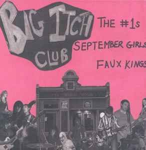 Big Itch Club (7" Vinyl) - Vinile 7''
