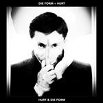 Die Form-Hurt (Coloured Vinyl)