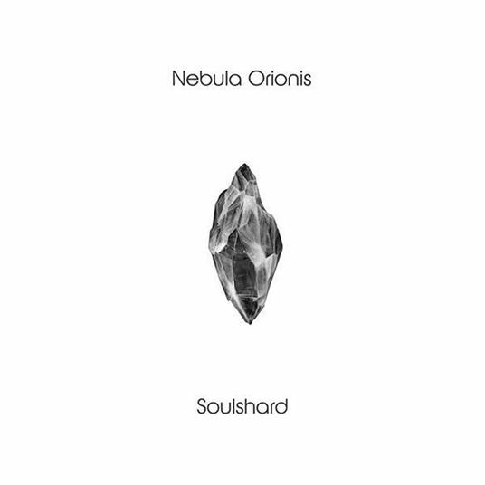 Soulshard - Vinile LP di Nebula Orionis