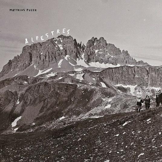 Alpestres - Vinile LP di Matthias Puech