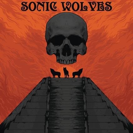 Sonic Wolves - Vinile LP di Sonic Wolves