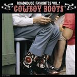Roadhouse Favorites vol.1 Cowboy Boots