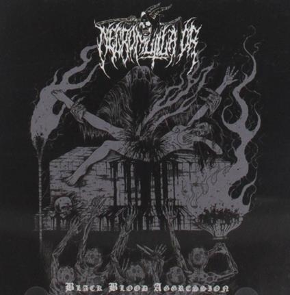 Black Blood Aggression - CD Audio di Necromutilator