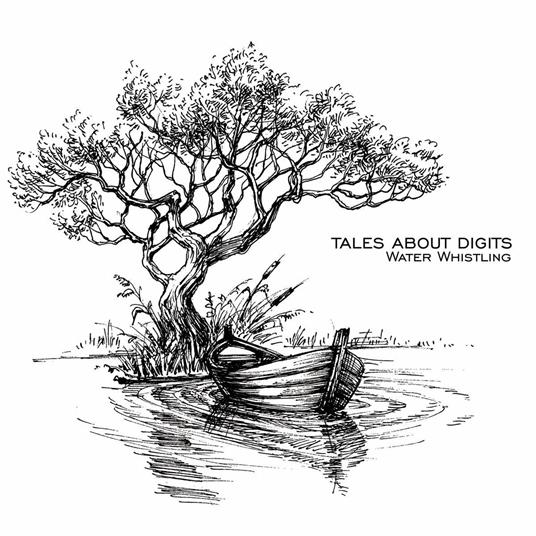 Water Whistling - CD Audio di Tales About Digits
