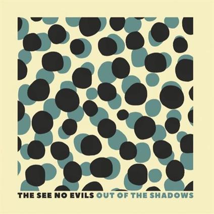 Out Of The Shadows - CD Audio di See No Evils