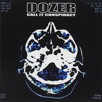 Call It Conspiracy - Vinile LP di Dozer