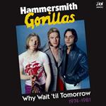 Why Wait Until Tomorrow 1974-1981