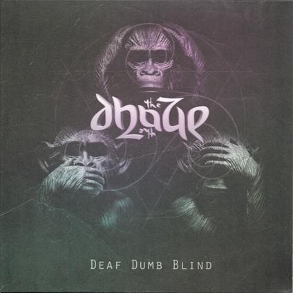 Deaf Dumb Blind - Vinile LP di Dhaze