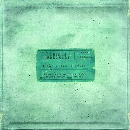 I Don'T Live, I Exist - Vinile LP di This Is Wreckage