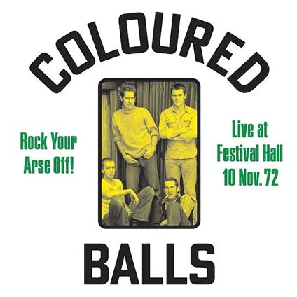 Rock Your Arse Off! - Vinile LP di Coloured Balls