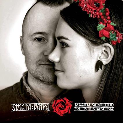 Maailm, Sa Muutud Svit, Ty Minjaeschsja - CD Audio di Svjata Vatra